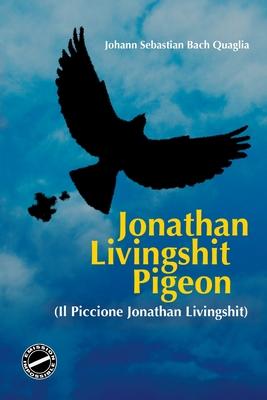 Il Piccione Jonathan Livingshit