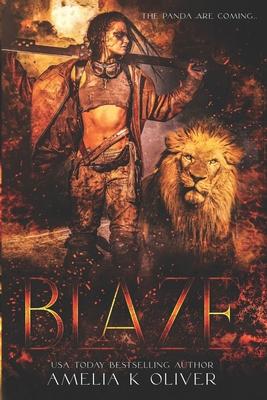 Blaze: A Dystopian, Reverse Harem, Paranormal Romance Novel