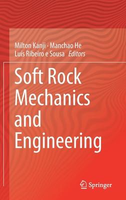 Soft Rock Mechanics and Engineering