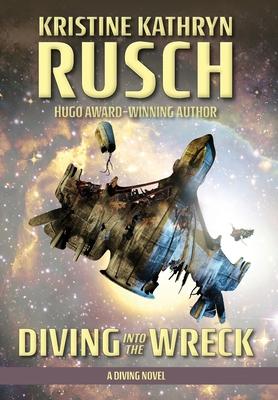 Diving into the Wreck: A Diving Novel