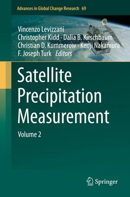 Satellite Precipitation Measurement: Volume 2