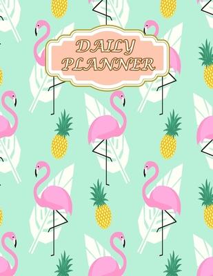 Daily Planner: Undated Organizer With To Do List ( Size 8.5 X 11 ) Design With Pink Flamingos, Pineapples And Palm Leaves On Mint Gre