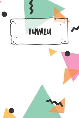 Tuvalu: Ruled Travel Diary Notebook or Journey Journal - Lined Trip Pocketbook for Men and Women with Lines