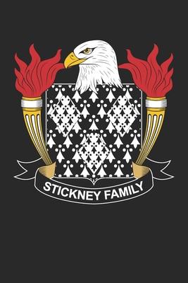 Stickney: Stickney Coat of Arms and Family Crest Notebook Journal (6 x 9 - 100 pages)