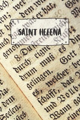 Saint Helena: Ruled Travel Diary Notebook or Journey Journal - Lined Trip Pocketbook for Men and Women with Lines