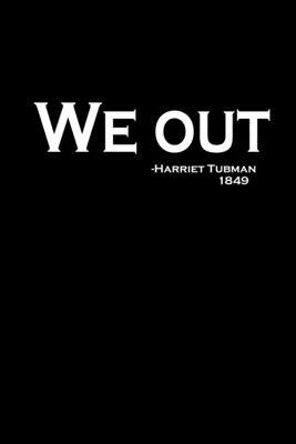 We out. - Harriet Tubman: Food Journal - Track your Meals - Eat clean and fit - Breakfast Lunch Diner Snacks - Time Items Serving Cals Sugar Pro