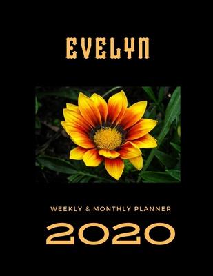 2020 Weekly & Monthly Planner: Evelyn...This Beautiful Planner is for You-Reach Your Goals / Journal for Women & Teen Girls / Dreams Tracker & Goals