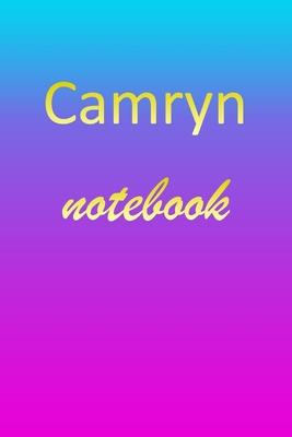 Camryn: Blank Notebook - Wide Ruled Lined Paper Notepad - Writing Pad Practice Journal - Custom Personalized First Name Initia