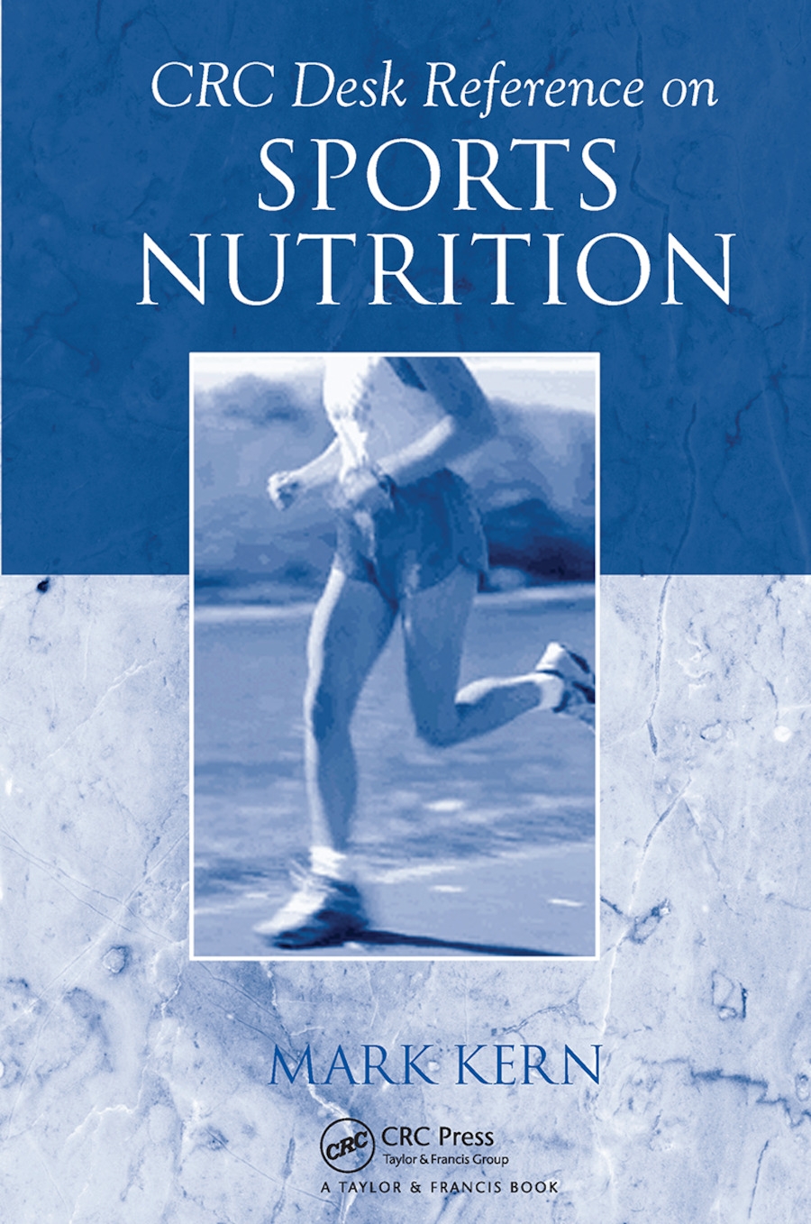 CRC Desk Reference on Sports Nutrition