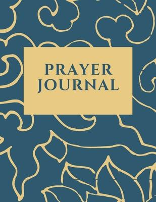 Prayer Journal: 3 Month Guide To Prayer, Requests and Thanks, Daily Verse. (Large Size 8.5 x 11) 126 pages.