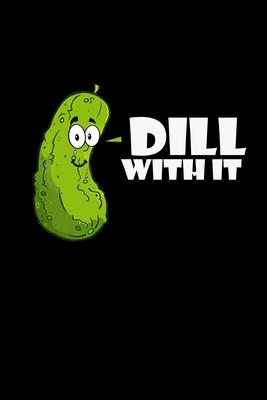 Dill with it: Food Journal - Track your Meals - Eat clean and fit - Breakfast Lunch Diner Snacks - Time Items Serving Cals Sugar Pro