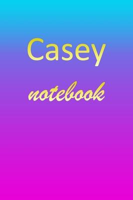 Casey: Blank Notebook - Wide Ruled Lined Paper Notepad - Writing Pad Practice Journal - Custom Personalized First Name Initia