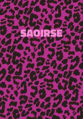 Saoirse: Personalized Pink Leopard Print Notebook (Animal Skin Pattern). College Ruled (Lined) Journal for Notes, Diary, Journa