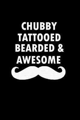 Chubby tattoed bearded & awesome: Food Journal - Track your Meals - Eat clean and fit - Breakfast Lunch Diner Snacks - Time Items Serving Cals Sugar P