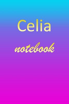 Celia: Blank Notebook - Wide Ruled Lined Paper Notepad - Writing Pad Practice Journal - Custom Personalized First Name Initia