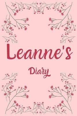 Leanne’’s Diary: Leanne Named Diary/ Journal/ Notebook/ Notepad Gift For Leanne’’s, Girls, Women, Teens And Kids - 100 Black Lined Pages