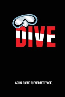 Dive Scuba Diving Themed Notebook: 6x9in Diver Wide Ruled Lined Notebook Paper Notepad Paperback Log-Book Sheets Planner Pages Students College School