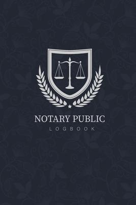 Notary Public Logbook: Vintage Style Cover - Simple Public Notary Journal Acts Records Logbook - Official Notary Signature Receipt Book