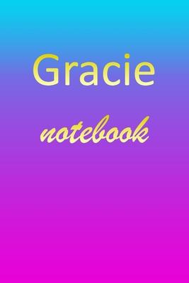 Gracie: Blank Notebook - Wide Ruled Lined Paper Notepad - Writing Pad Practice Journal - Custom Personalized First Name Initia
