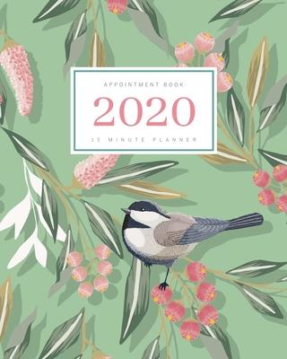 Appointment Book 2020: 8x10 - 15 Minute Planner - Large Notebook Organizer with Time Slots - Jan to Dec 2020 - Bird in Spring Floral Art Desi