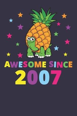 Awesome Since 2007: Dot Grid Journal, Pineapple Turtle Birthday Notebook (Size 6x9) with 120 Pages