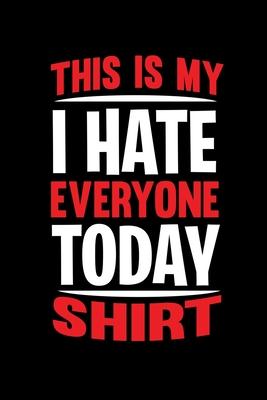 Notebook: Calendar / Planner 2020 People Hate Monday Sarcasm Shut Up Gifts 120 Pages, 6X9 Inches, Yearly, Monthly, Weekly & Dail