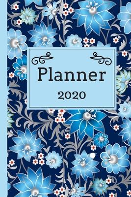 2020 Planner: Jan to Dec 2020 - Yearly Weekly Monthly Calendar Views -Blue Floral Design Cover- Weekly To Do List -Contact List