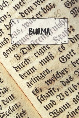 Burma: Ruled Travel Diary Notebook or Journey Journal - Lined Trip Pocketbook for Men and Women with Lines