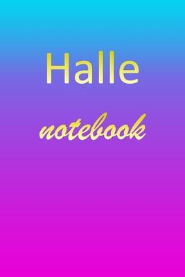 Halle: Blank Notebook - Wide Ruled Lined Paper Notepad - Writing Pad Practice Journal - Custom Personalized First Name Initia