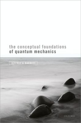 The Conceptual Foundations of Quantum Mechanics