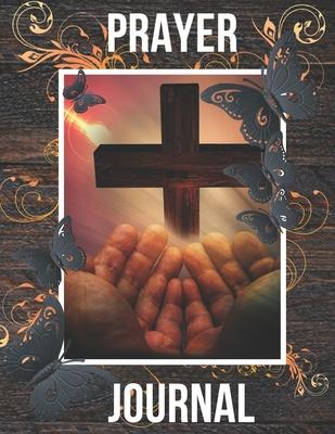 Prayer Journal: 3 Month Prayer Journal. Reflection, Devotional and Guided Prayer Journal.