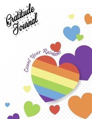 A Gratitude Journal for Kids ages 5-10: Count Your Rainbows