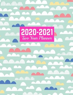 2020-2021 Two Year Planner: 24-Month Planner & Calendar - Large 8.5 x 11 (Jan 2020 - Dec 2021) Daily Weekly and Monthly Schedule - Art Cover 00023
