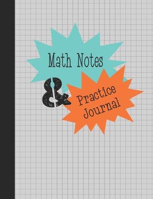 Math Notes & Practice Journal