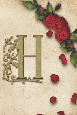 H: Red Rose With Rustic Yellow Background Golden Monogram Initial Letter H Journal Notebook (6 x 9) Gift For Her