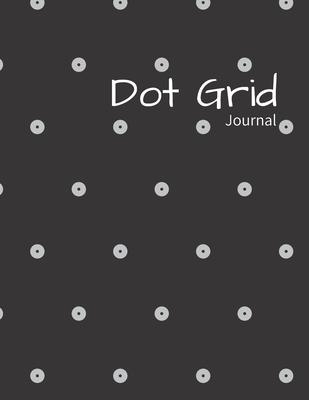 Dot Grid Journal: Black Paper Dot Grid Notebook - 8.5 x 11: Happy Notebook - A Black Paper Dot Grid Notebook For Use With Gel Pens - Rev