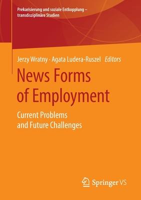 New Forms of Employment: Current Problems and Future Challenges