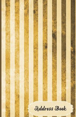 Address Book: Rustic Brown Stripes Contact Journal, Addresses Phone Numbers Email Notebook