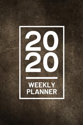 2020 Weekly Planner: Brown Rustic Chalkboard 52 Week Journal 6 x 9 inches, Organizer Calendar Schedule Appointment Agenda Notebook
