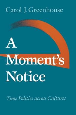 A Moment’’s Notice: Time Politics Across Culture