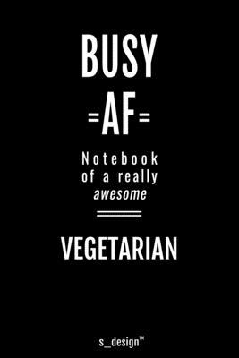 Notebook for Vegetarians / Vegetarian: awesome handy Note Book [120 blank lined ruled pages]