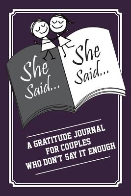She Said, She Said: A gratitude journal for couples who don’’t say it enough - Plum