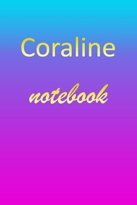 Coraline: Blank Notebook - Wide Ruled Lined Paper Notepad - Writing Pad Practice Journal - Custom Personalized First Name Initia