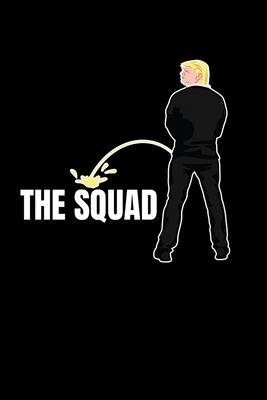 The Squad: Journal / Notebook / Diary Gift - 6x9 - 120 pages - White Lined Paper - Matte Cover