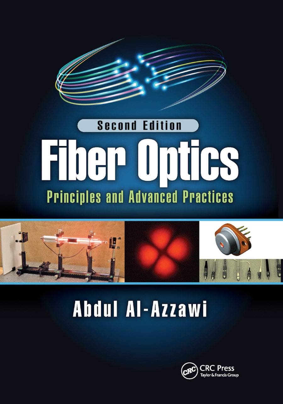 Fiber Optics: Principles and Advanced Practices, Second Edition