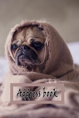 Address Book: Lovely Design with this cute dog, Best way to Track Addresses, Email, Mobile, Work & Home Phone Numbers, and easily Ta