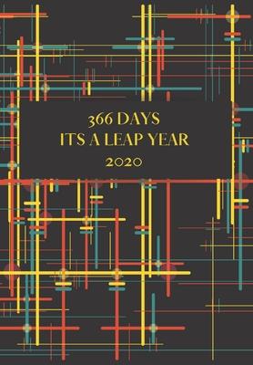 366 Days, Its a Leap Year: Diary, Diaries Journal Planner, Tracker Weekly Notes