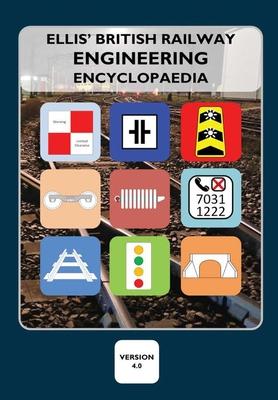 Ellis’’ British Railway Engineering Encyclopaedia