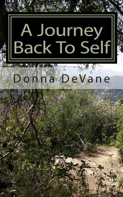 A Journey Back To Self: Lessons for Healing