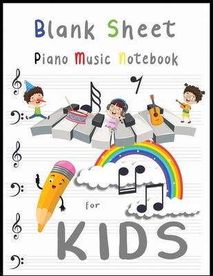 Blank Sheet Piano Music Notebook Kids: Wide Staff Paper size 8.5 by 11 inch perfect for learning Composition Unisex Rainbow Music Notes Design Cover -